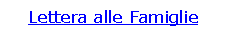 Text Box: Lettera alle Famiglie